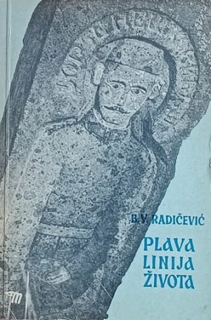 Radičević: Plava linija života