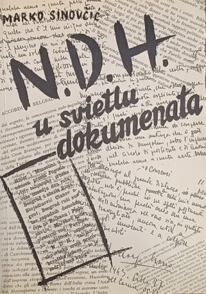 Sinovčić: N.D.H. u svietlu dokumenata