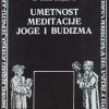 Stojanović: Umetnost meditacije, joge i budizma