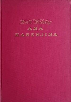 Tolstoj: Ana Karenjina