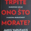 Varufakis: Trpite ono što morate