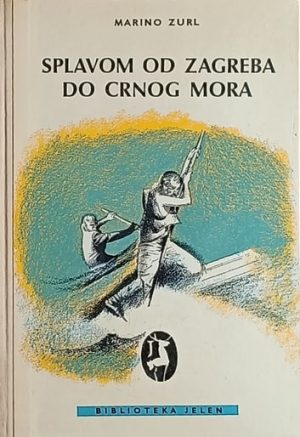 Zurl: Splavom od Zagreba do Crnog mora