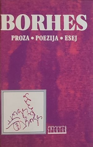 Borhes-Proza poezija eseji