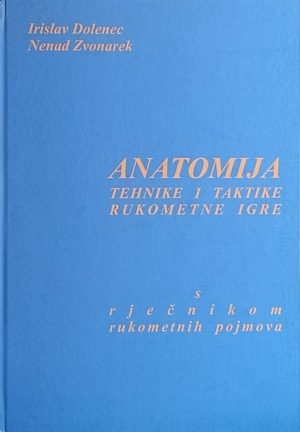Dolenec, Zvonarek: Anatomija tehnike i taktike rukometne igre