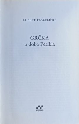 Flaceliere: Grčka u doba Perikla