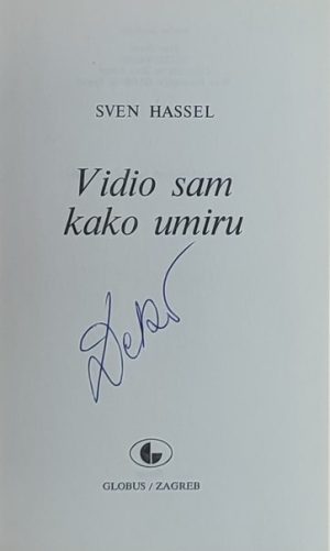 Hassel-Vidio sam kako umiru