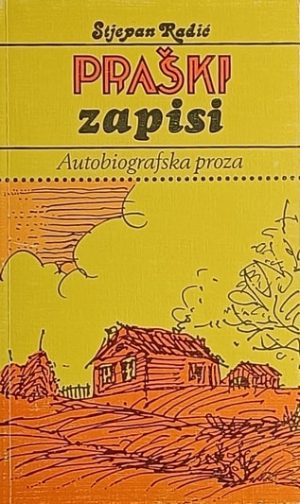Radić: Praški zapisi