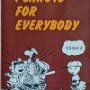 Schulz: Peanuts for Everybody