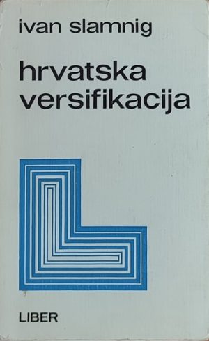 Slamnig-Hrvatska versifikacija