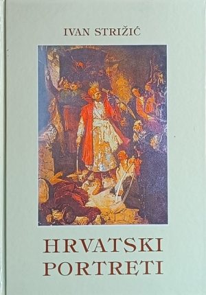Strižić: Hrvatski portreti