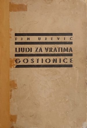 Ujević: Ljudi za vratima gostionice