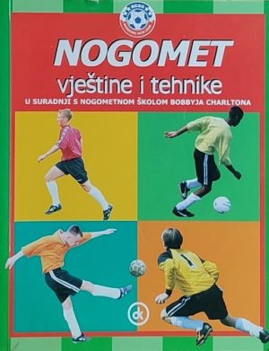 Nogomet - vještine i tehnike