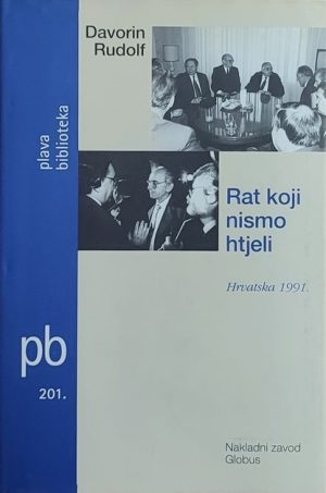 Rudolf: Rat koji nismo htjeli