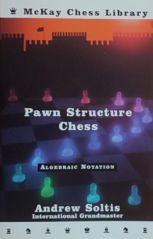 Soltis-Pawn Structure Chess