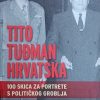 Tuđen-Tito, Tuđman, Hrvatska