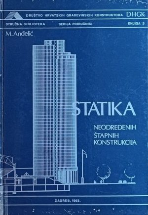 Anđelić: Statika neodređenih štapnih konstrukcija