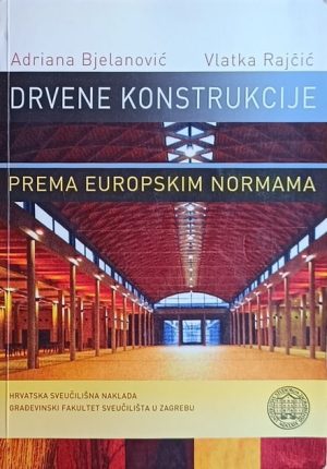 Bjelanović-Drvene konstrukcije prema europskim normama