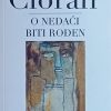 Cioran-O nedaći biti rođen