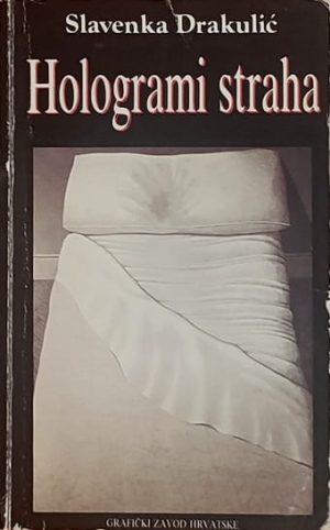 Drakulić: Hologrami straha