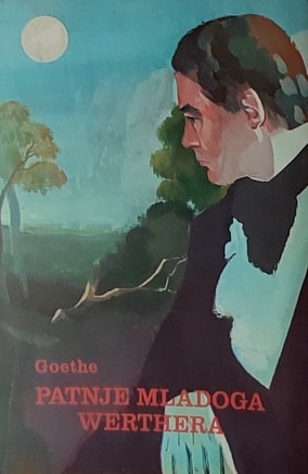 Goethe: Patnje mladoga Werthera