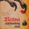 Gregorio: Kritika kriminalnog uma