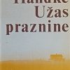 Handke: Užas praznine