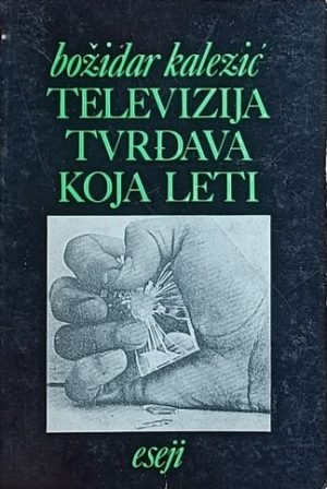 Kalezić-Televizija tvrđava koja leti