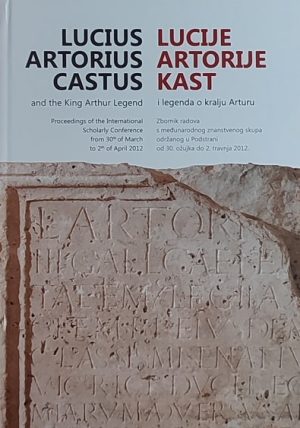 Lucije Artorije Kast i legenda o kralju Arturu