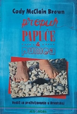 McClain Brown: Propuh, papuče i punica