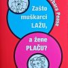 Pease: Zašto muškarci lažu, a žene plaču