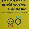 Perinić: Sve što su mi prešutjeli o muškarcima i ženama