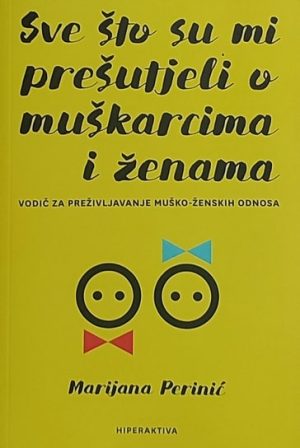 Perinić: Sve što su mi prešutjeli o muškarcima i ženama