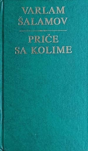 Šalamov: Priče sa Kolime