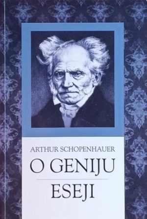 Schopenhauer: O geniju / Eseji