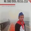 Tribuson: Ne dao bog većeg zla