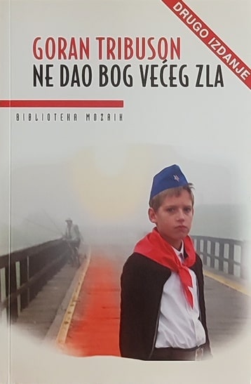 Tribuson: Ne dao bog većeg zla