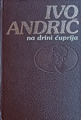 Andrić-Na Drini ćuprija