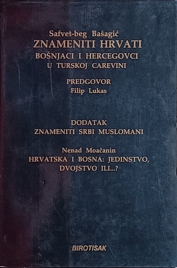 Bašagić: Znameniti Hrvati Bošnjaci i Hercegovci u Turskoj carevini