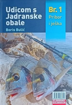 Bulić: Udicom s jadranske obale: Pribor i ješka