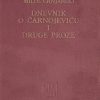 Crnjanski-Dnevnik o Čarnojeviću