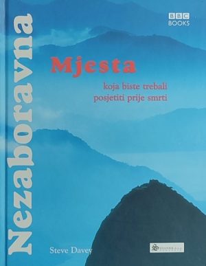 Davey: Nezaboravna mjesta koja biste trebali posjetiti prije smrti