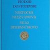 Dostojevski-Njetočka Njezvanova-Selo Stepančikovo
