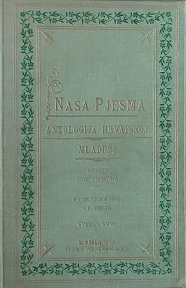 Naša pjesma: antologija hrvatskoj mladeži