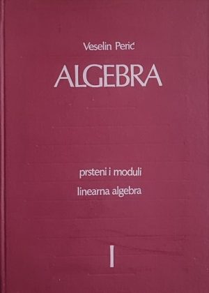 Perić: Algebra: I dio