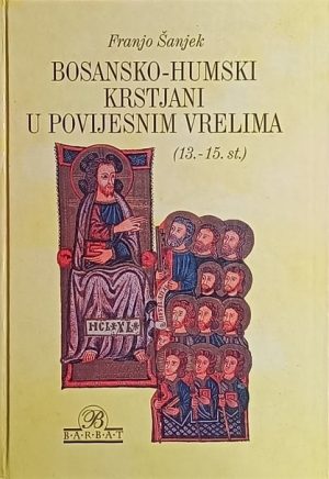 Šanjek-Bosansko-humski krstjani u povijesnim vrelima