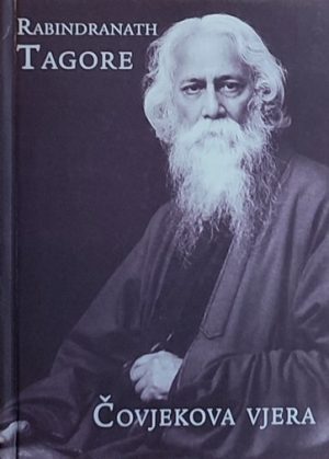 Tagore: Čovjekova vjera