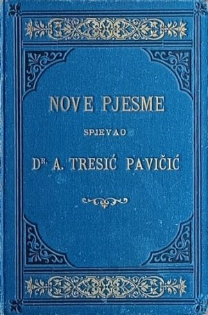 Tresić Pavičić-Nove pjesme