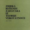 Vukadinović: Zbirka rešenih zadataka iz teorije verovatnoće