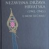 Zelić-Nezavisna Država Hrvatska u mom sjećanju