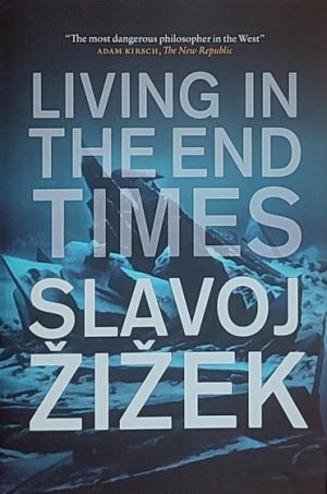 Žižek-Living in the End Times